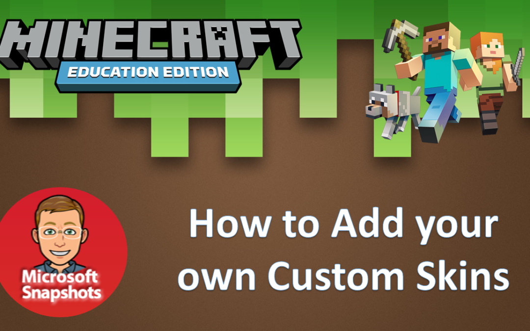 Minecraft: Education Edition – How to add custom skins
